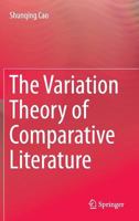 The Variation Theory of Comparative Literature 3642342760 Book Cover