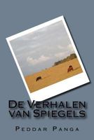 De Verhalen van Spiegels 1981587179 Book Cover