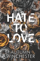 Hate To Love B0DV3X58KK Book Cover
