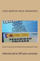 Resumen Informes de la Unidad Central de Seguridad Privada: Informes de la Usp Para Consultar 153298085X Book Cover