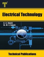 Electrical Technology: Tariff, Illumination, Electrical Machines, Solid State Speed Control 9333223746 Book Cover