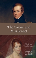 The Colonel and Miss Bennet B0F56KZ1DW Book Cover