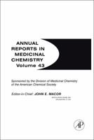 Annual Reports in Medicinal Chemistry, Volume 43 0123743443 Book Cover