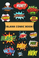 Blank comic book: Create Your Own Story 1658917235 Book Cover