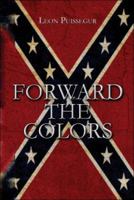 Forward the Colors 1424148510 Book Cover