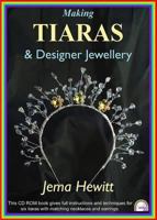 Making Tiaras and Designer Jewellery 1906314144 Book Cover