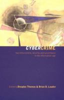 Cybercrime: Law enforcement, security and surveillance in the information age 0415213266 Book Cover