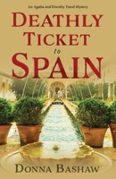 Deathly Ticket to Spain 1098330242 Book Cover