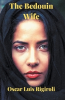 The Bedouin Wife 1393639291 Book Cover