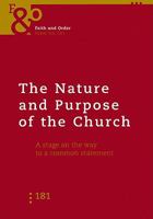 The Nature and Purpose of the Church Faith and Order Paper No. 181: A Stage on the Way to a Common Statement 282541302X Book Cover