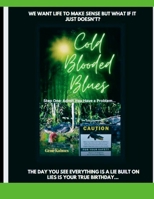 Cold Blooded Blues 1329391365 Book Cover