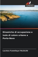 Dinamiche di occupazione e isole di calore urbane a Porto-Novo (Italian Edition) 6208277396 Book Cover