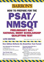 How to Prepare for the PSAT/NMSQT (Barron's How to Prepare for the Psat Nmsqt Preliminary Scholastic Aptitude Test/National Merit Scholarship Qualifying Test) 0764105450 Book Cover