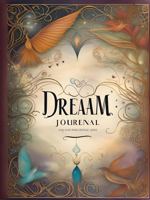The Dream Journal 1948680394 Book Cover