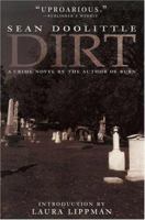 Dirt: A Crime Novel 096634734X Book Cover