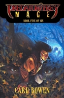 Predator & Prey: Mage 1637891202 Book Cover