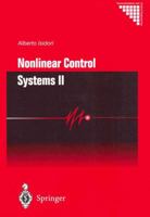 Nonlinear Control Systems II (Communications and Control Engineering) 1447111605 Book Cover