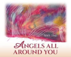 Angels All Around You B0G44ZF4QX Book Cover