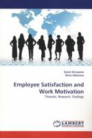 Employee Satisfaction and Work Motivation: Theories, Research, Findings 3838366182 Book Cover