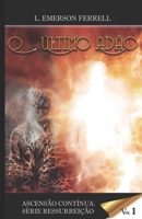 O último Adão: Ascensão Contínua 8553008002 Book Cover