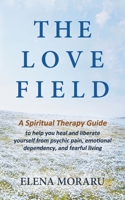 THE LOVE FIELD B0B15QC1W2 Book Cover