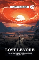 Lost Lenore The Adventures of a Rolling Stone Volume Two 9363050661 Book Cover