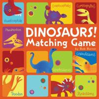 Dinosaurs! Matching Game B0073WX3DO Book Cover
