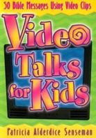 Video Talks for Kids 0784711615 Book Cover