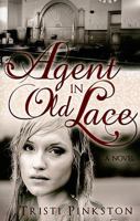 Agent in Old Lace 1599553082 Book Cover