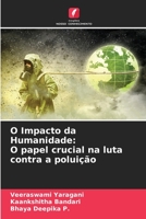 O Impacto da Humanidade: O papel crucial na luta contra a poluição 620641969X Book Cover