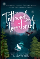 Tattooed and Territorial B0FR1GVXNN Book Cover