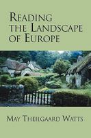 Reading the landscape of Europe 0912550309 Book Cover