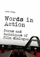 Words in Action: Forms and Techniques of Film Dialogue 3034316623 Book Cover