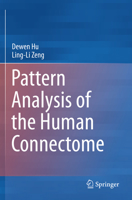 Pattern Analysis of the Human Connectome 9813295228 Book Cover