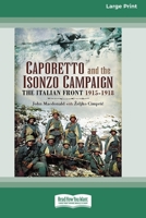 Caporetto and Isonzo Campaign: The Italian Front 1915-1918 0369361636 Book Cover