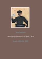 Helsingin postitoimipaikat - 1809 - 2020: Osa 3 - 1965/66 - 2020 9528049729 Book Cover