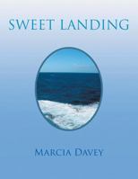 Sweet Landing 1543443273 Book Cover