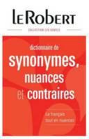 Dictionnaire de synonymes, nuances et contraires 2321005335 Book Cover