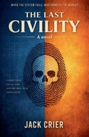 The Last Civility B0GM8F5H7S Book Cover