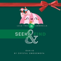 LuLu the Umbrella Christmas Seek & Find: Calendar Collection Day 16 - Christmas Edition B0BR25N8MC Book Cover