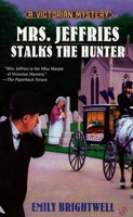 Mrs. Jeffries Stalks the Hunter (A Victorian Mystery) 0425198855 Book Cover