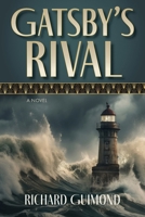 Gatsby's Rival B0DBFJ15LC Book Cover