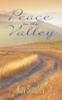 Peace in the Valley 1597551589 Book Cover