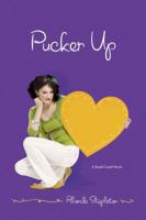 Pucker Up 1416974660 Book Cover