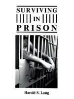 Surviving in Prison 1559500441 Book Cover