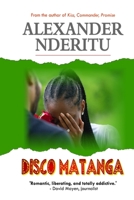 Disco Matanga: 10 African Love Stories B0BNV5CNCZ Book Cover