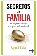 Secretos de familia: Del negocio familiar a la gran multinacional 8479279540 Book Cover