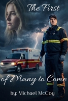 The First (of Many to Come) B0HD99VLTW Book Cover