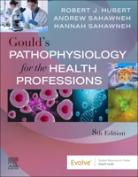 Gould's Pathophysiology for the Health Professions 0443284342 Book Cover