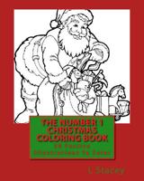 The Number 1 Christmas Coloring Book: 39 Festive Illustrations to Color 1518794556 Book Cover